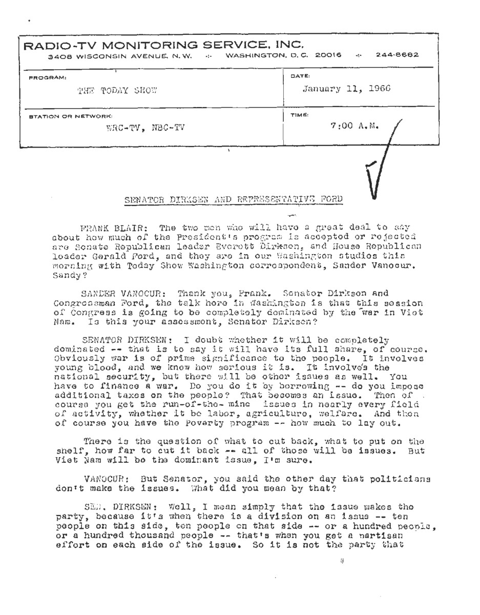This interview transcript records Senator Everett McKinley Dirksen and Representative Gerald Ford's appearance on the Today Show. The two members of Congress field questions concerning Vietnam.