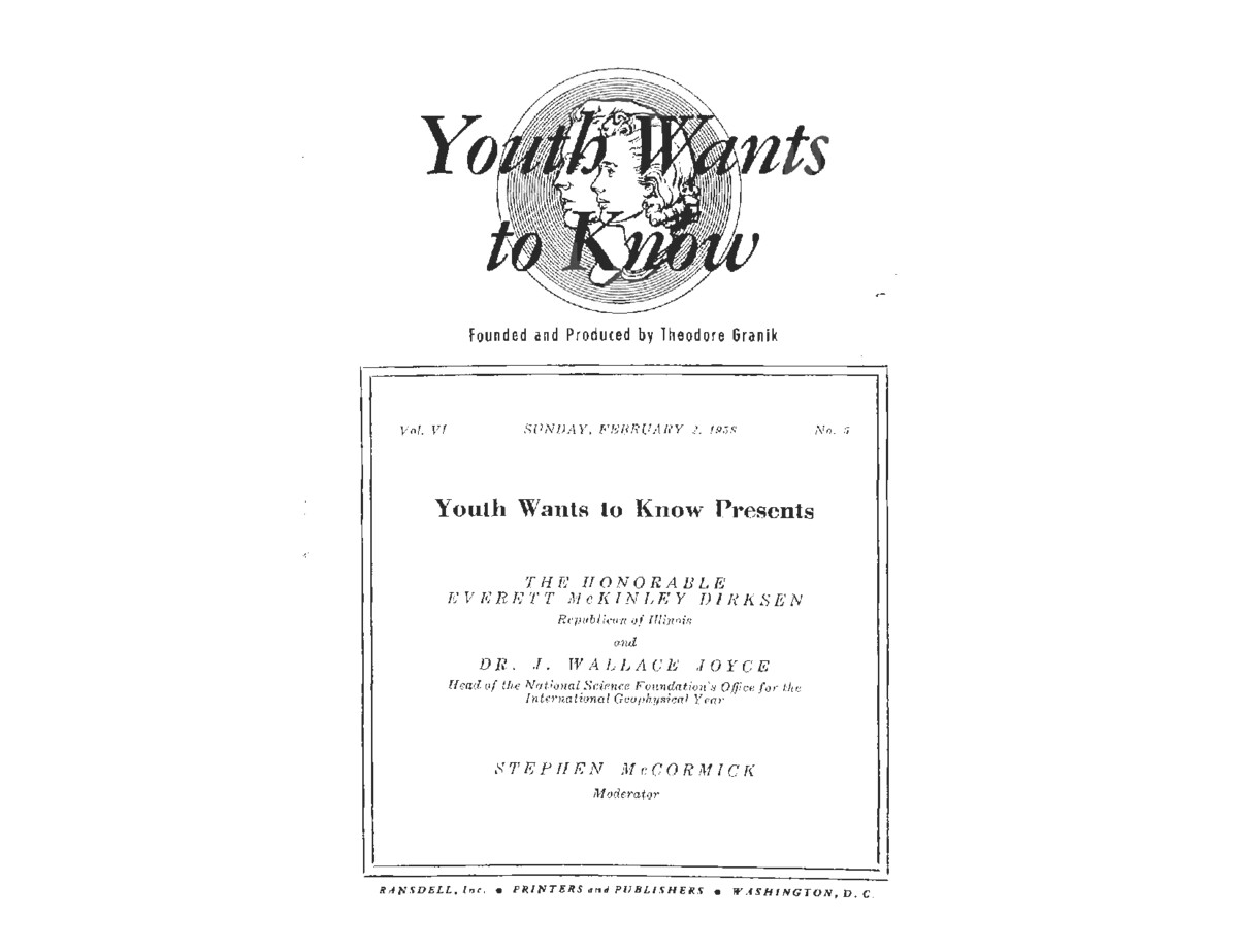 This interview transcript records Everett McKinley Dirksen and J. Wallace Joyce's appearance on Youth Wants to Know. Topics covered include the space program, federal aid to education, labor legislation, and the Middle East.