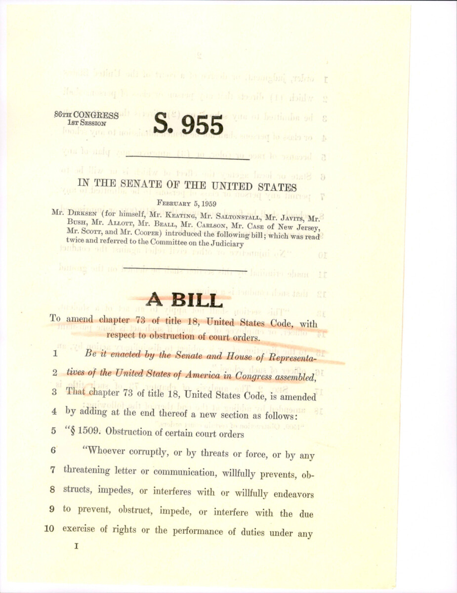 Bill S. 955 Introduced By Senator Dirksen And Co-sponsors, Criminalizes Obstruction Of Court Orders Related To School Desegregation. It Aims To Enforce Compliance With Desegregation Rulings And Ensure Accountability.