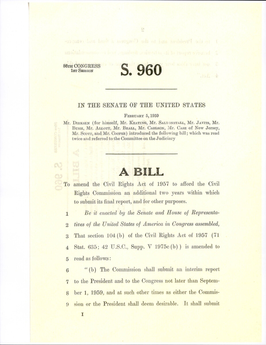 Bill S. 960 Introduced By Senator Dirksen And Co-sponsors, Seeks To Extend The Civil Rights Commission's Deadline By Two Years, Ensuring Additional Time To Investigate And Report On Civil Rights Matters Comprehensively.