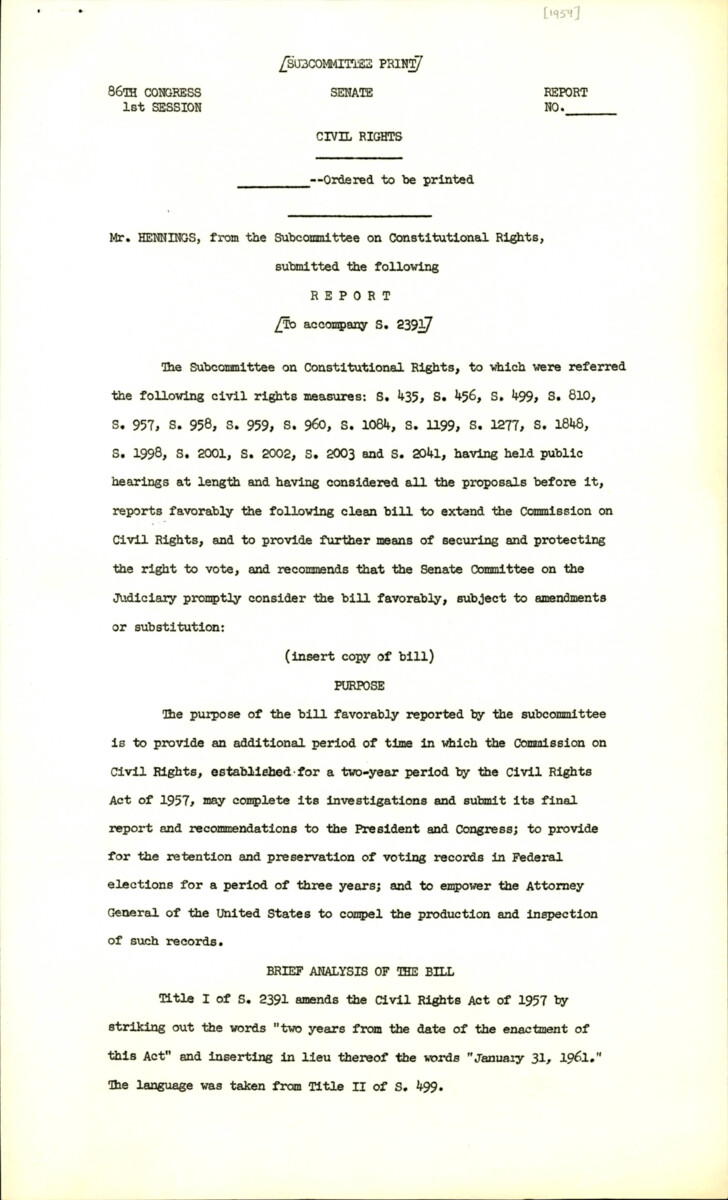 Senate Subcommittee Report Advocates Extending The Civil Rights Commission’s Timeline And Improving Enforcement Measures To Safeguard Voting Rights. It Emphasizes The Need For Accountability Through The Preservation Of Federal Election Records And Highlights Attorney General Rogers' Support For Strengthening Democratic Protections Under The Civil Rights Act Of 1957.