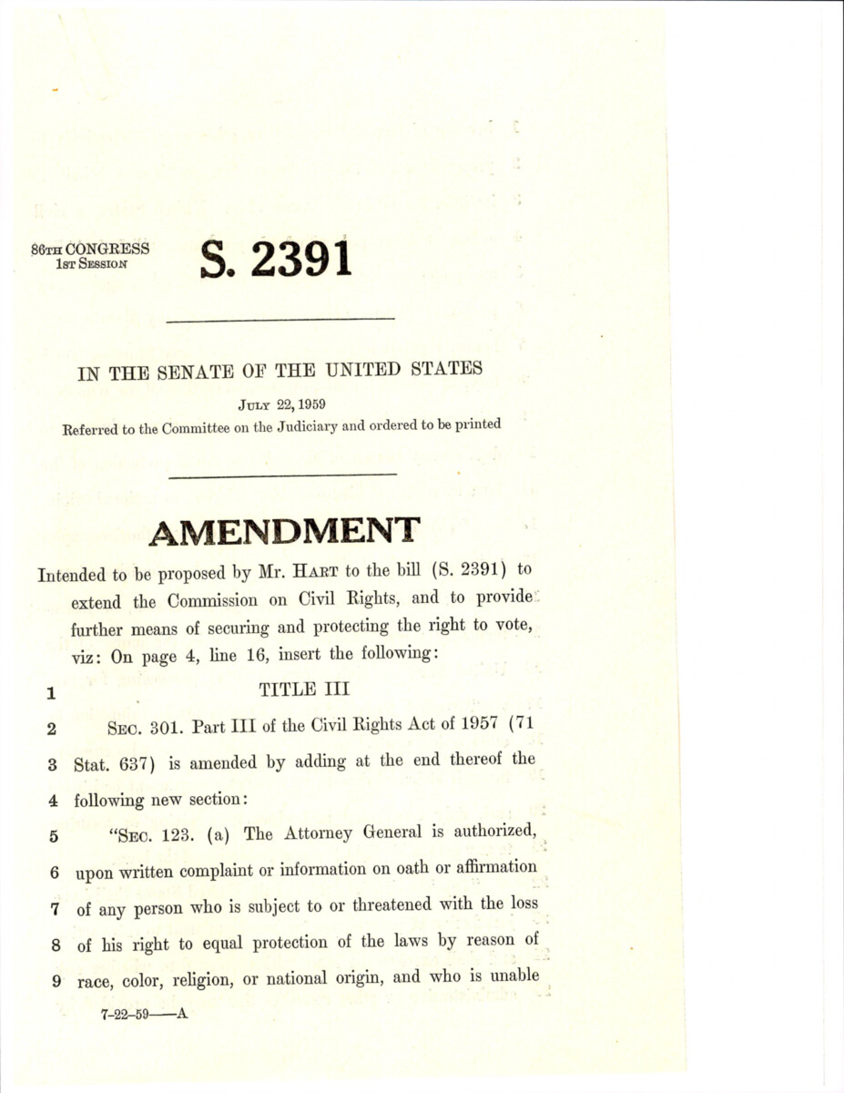 Legislation S.2391 Proposed To Extend The Commission On Civil Rights To Secure And Protect The Right To Vote By Prohibiting Discrimination And Guaranteeing Equal Protection Under The Law.