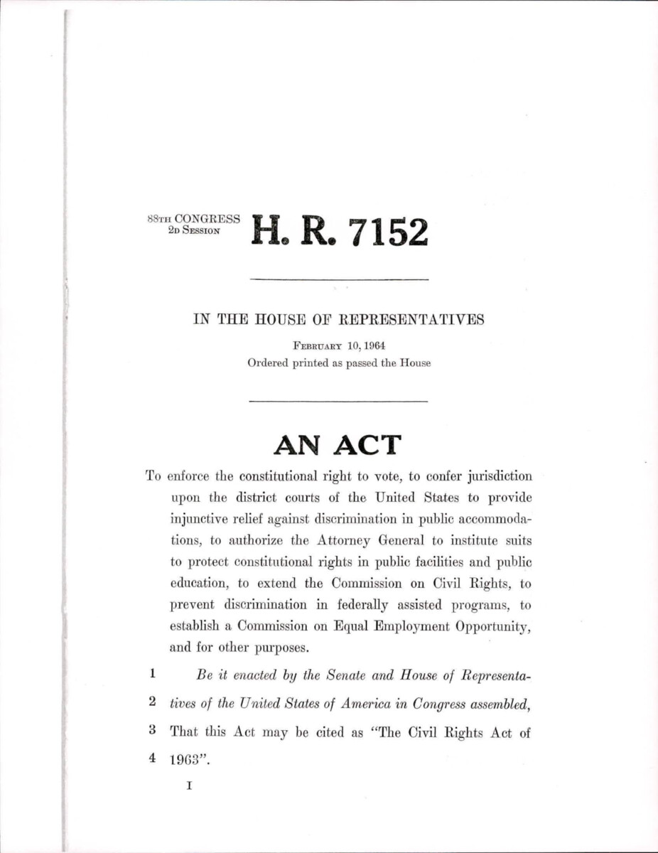 H.R. 7152 The Civil Rights Act Of 1963 As Passed By The House Of Representatives In Its Entirety.