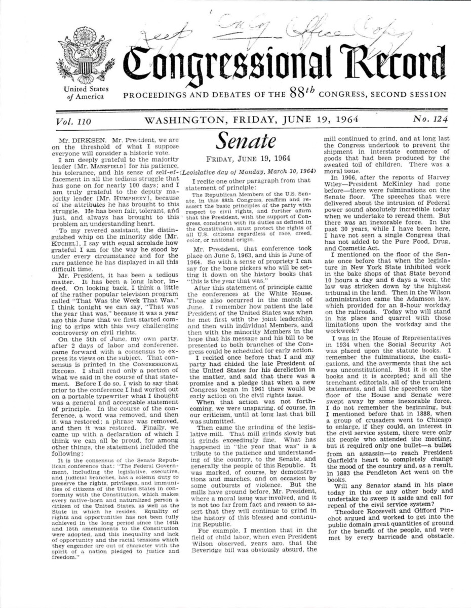 Congressional Record Floor Speech Of Senator Everett Mckinley Dirksen. Details The Origins Of The Civil Rights Bill, With References To Historical Figures Such As Marie Antoinette, General And Former President Dwight D. Eisenhower And Marshal Zhukov, And A Need To Value Human Life. He Cites As Predecessors The Pure Food, Drug And Cosmetic Act, His Time In The House Of Representatives In 1934 Passing The Social Security Act. The Need For A Minimum Wage, Programs That Support Human Rights, Equality Of Opportunity.