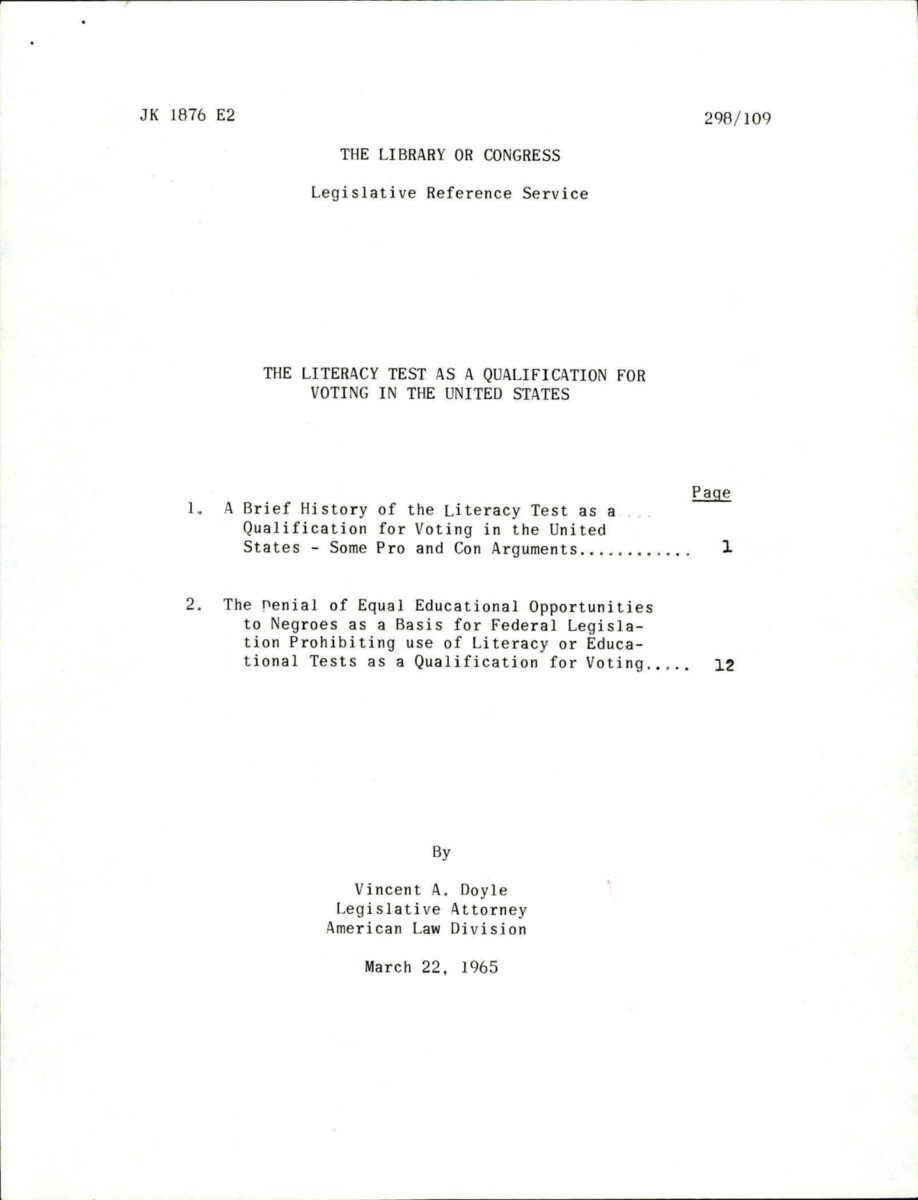 This Document Provides A History Of Literacy Test, Which Made It Nearly Impossible For Irish And African American Citizens To Vote. It Also Lists Pros And Cons Of Literacy Tests And Lists Which States Had Them. It Includes A Section For "the Denial Of Equal Educational Opportunities" Which Would Cause Citizens To Be Unable To Pass A Literacy Test.