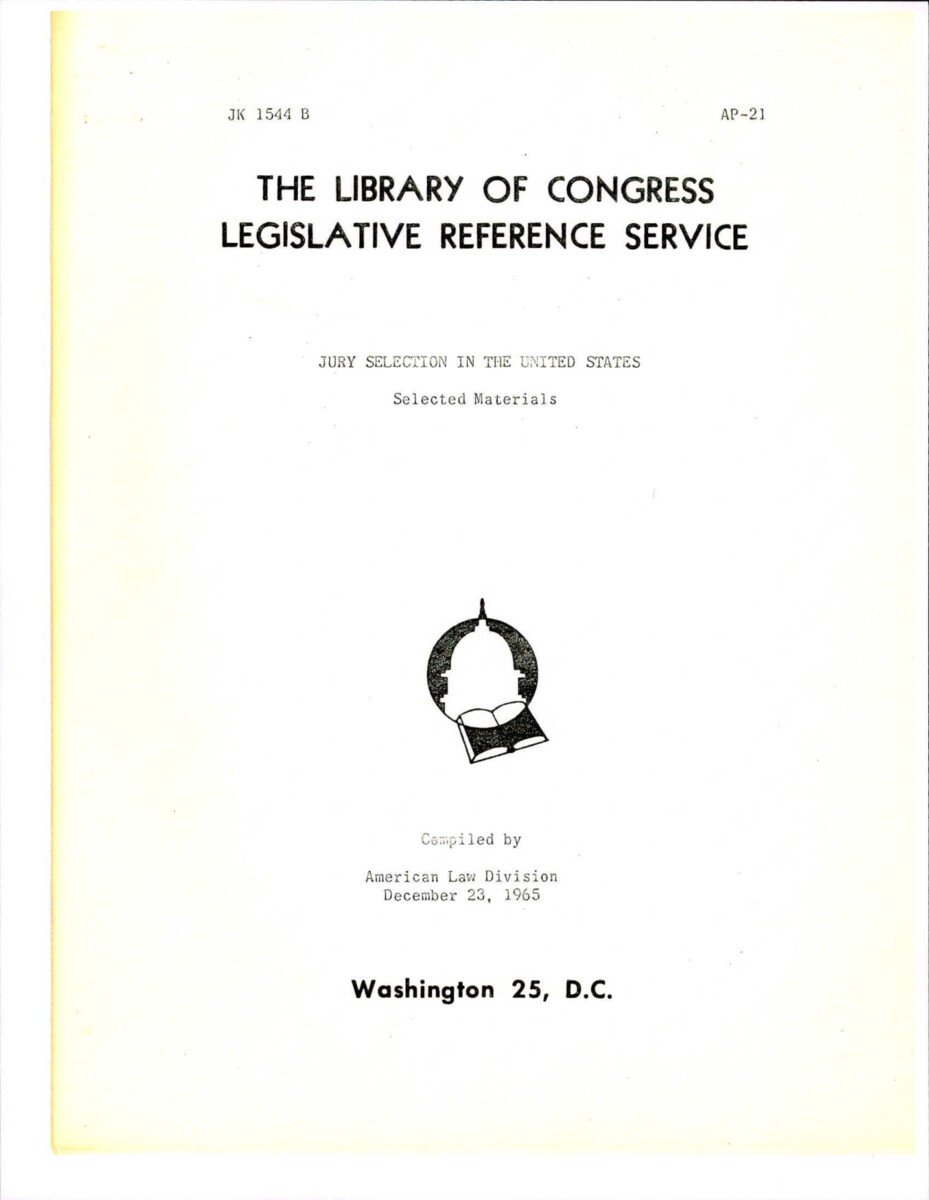 Selected Materials On The Provisions, Standards Of Selection, Mechanics, And Systemic Discrimination Within And Of The Jury System.