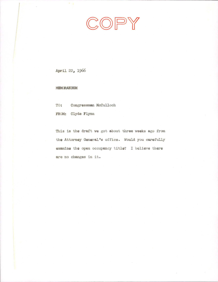 Memo From Clyde Flynn To Congressman Mcculloch Asking That Mcculloch Examine The Open Occupancy Title In The Civil Rights Act Of 1966 That They Recieved From The Attorney General.