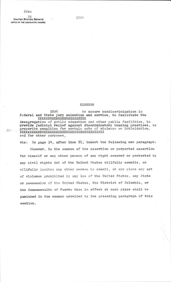 Possible Amendment To The Civil Rights Act Of 1966 By Senator Dirksen Adding A Paragraph On Threatening Those Protected By The Civil Rights Act Of 1966.