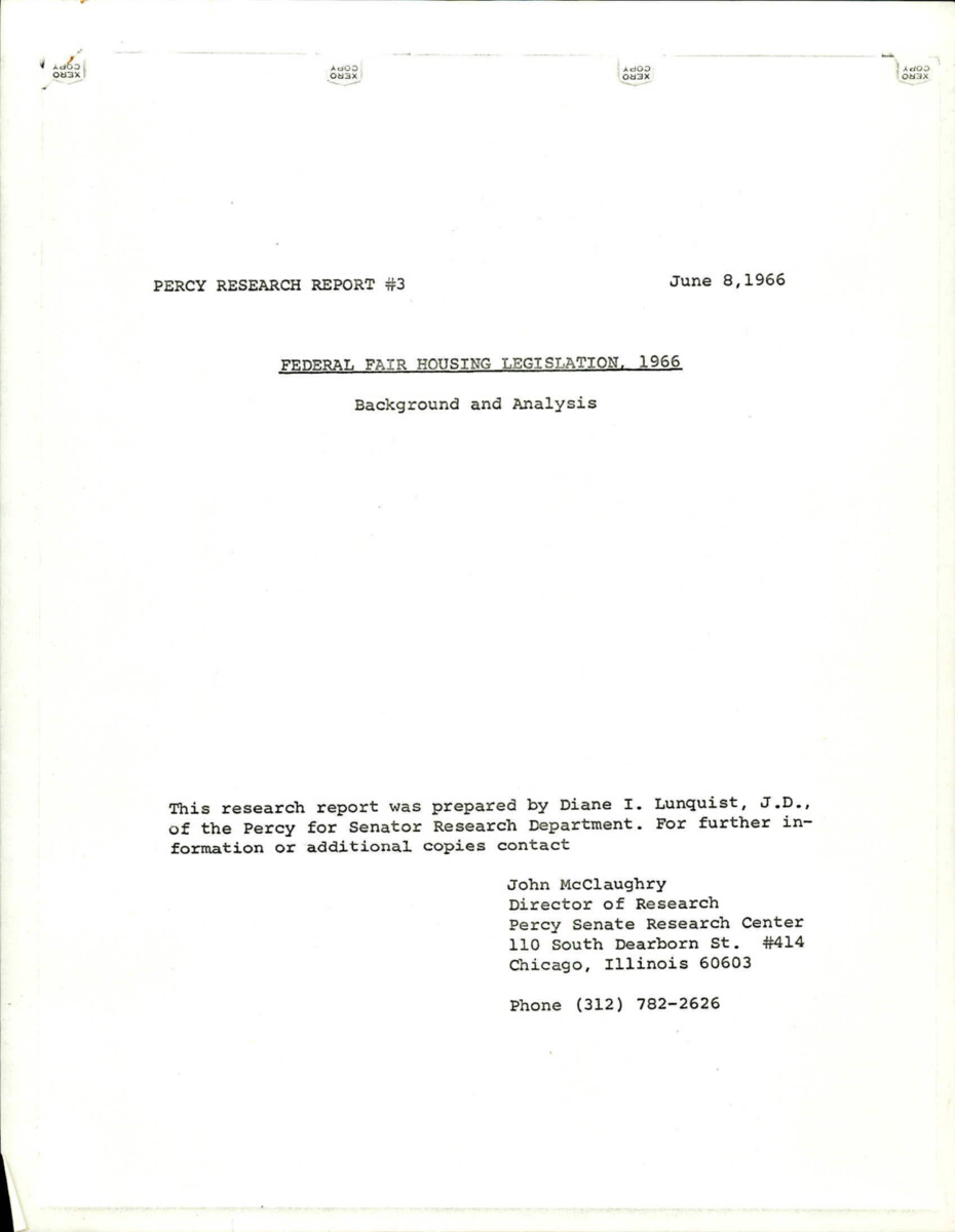 Memo preceding a esearch Report addresses Fair Housing Legislation including the Civil Rights Bill of 1966 Title IV. The report includes statements in support of the bill as well as statements opposing the bill.