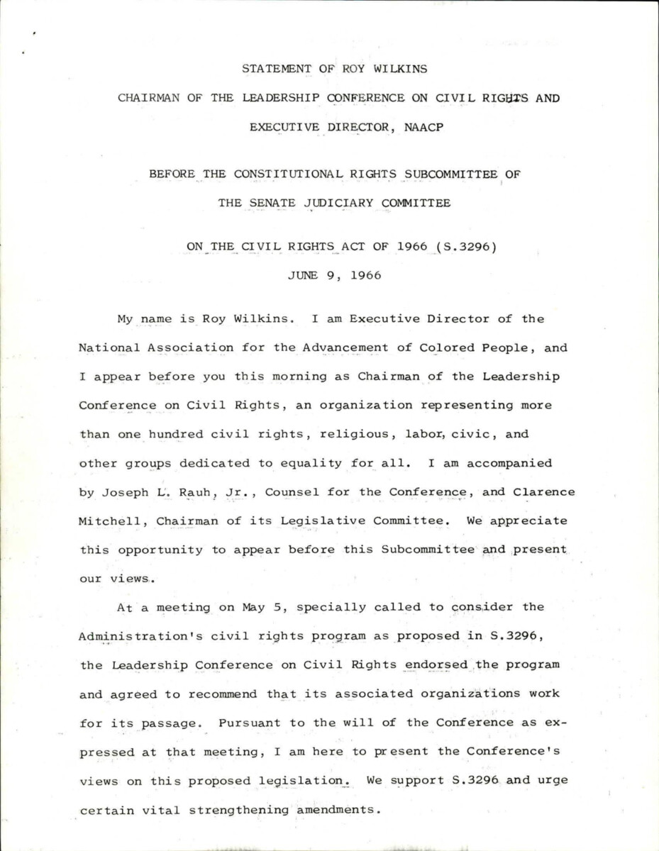 Statement By Roy Wilkins In Support Of The Civil Rights Act Of 1966. He States That The Passed Civil Rights Legislation Has Also Received Backlash And That Civil Rights Legislation Needs To Still Continue To End Discrimination.