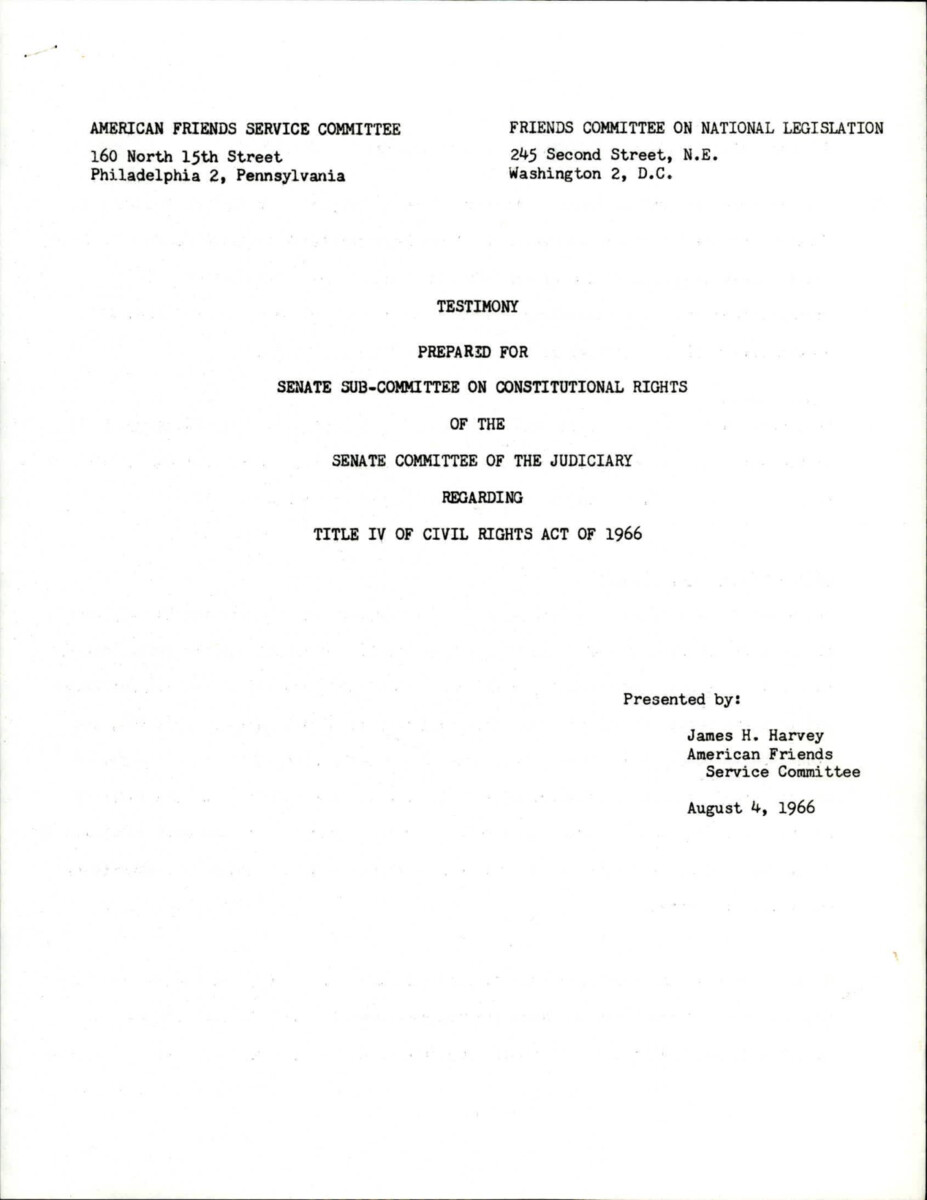 Testimony By American Friends Service Committee And Friends Committee On National Legislation In Support Of Title Iv Of The Civil Rights Act Of 1966.