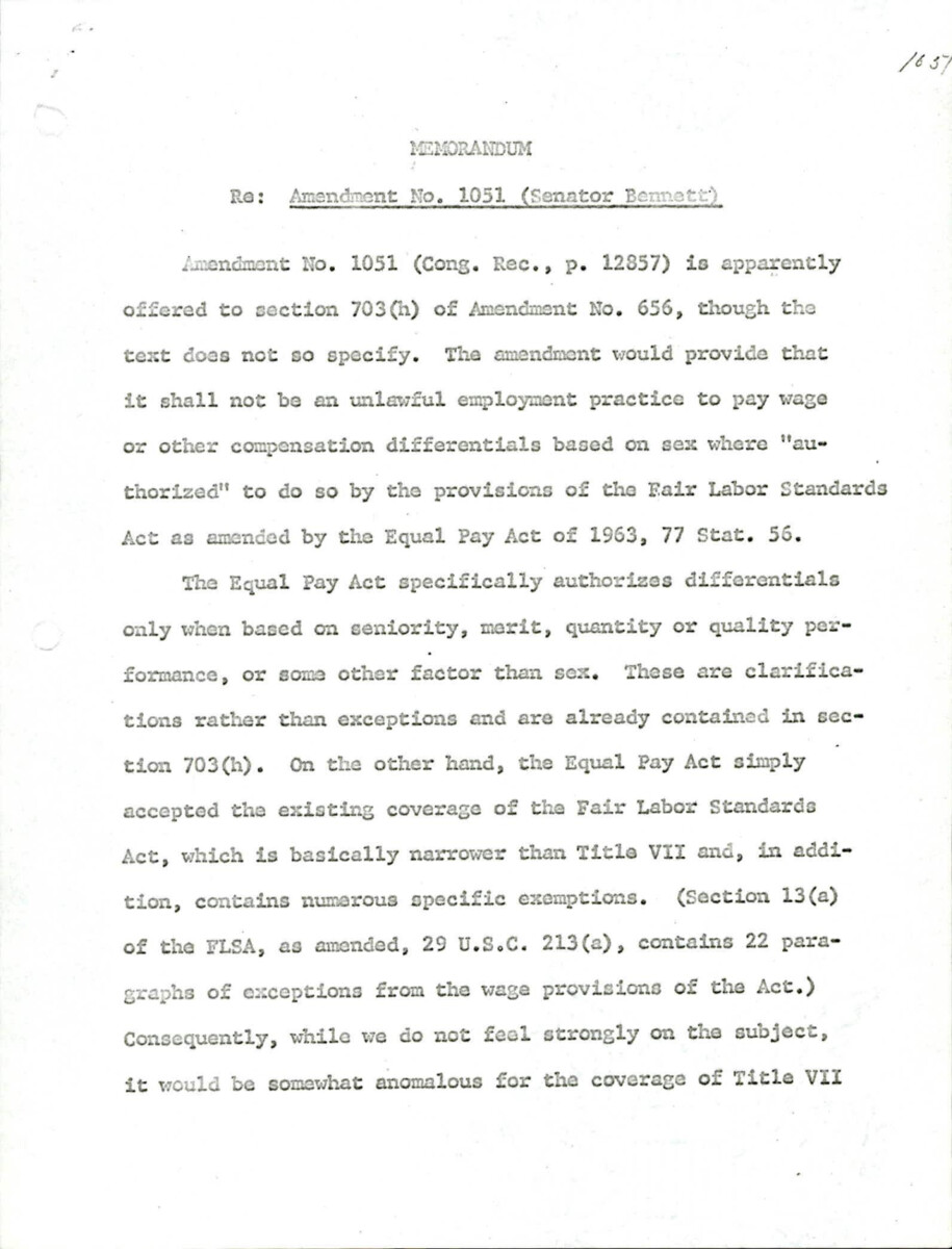 Memorandum About Amendment No. 1051 Which Dealt With Equal Pay. The Existing Equal Pay Act Of 1963 And The Fair Labor Standards Act Contained Numerous Exemptions That Title Vii Of The Civil Rights Act Of 1964 Did Not Contain.