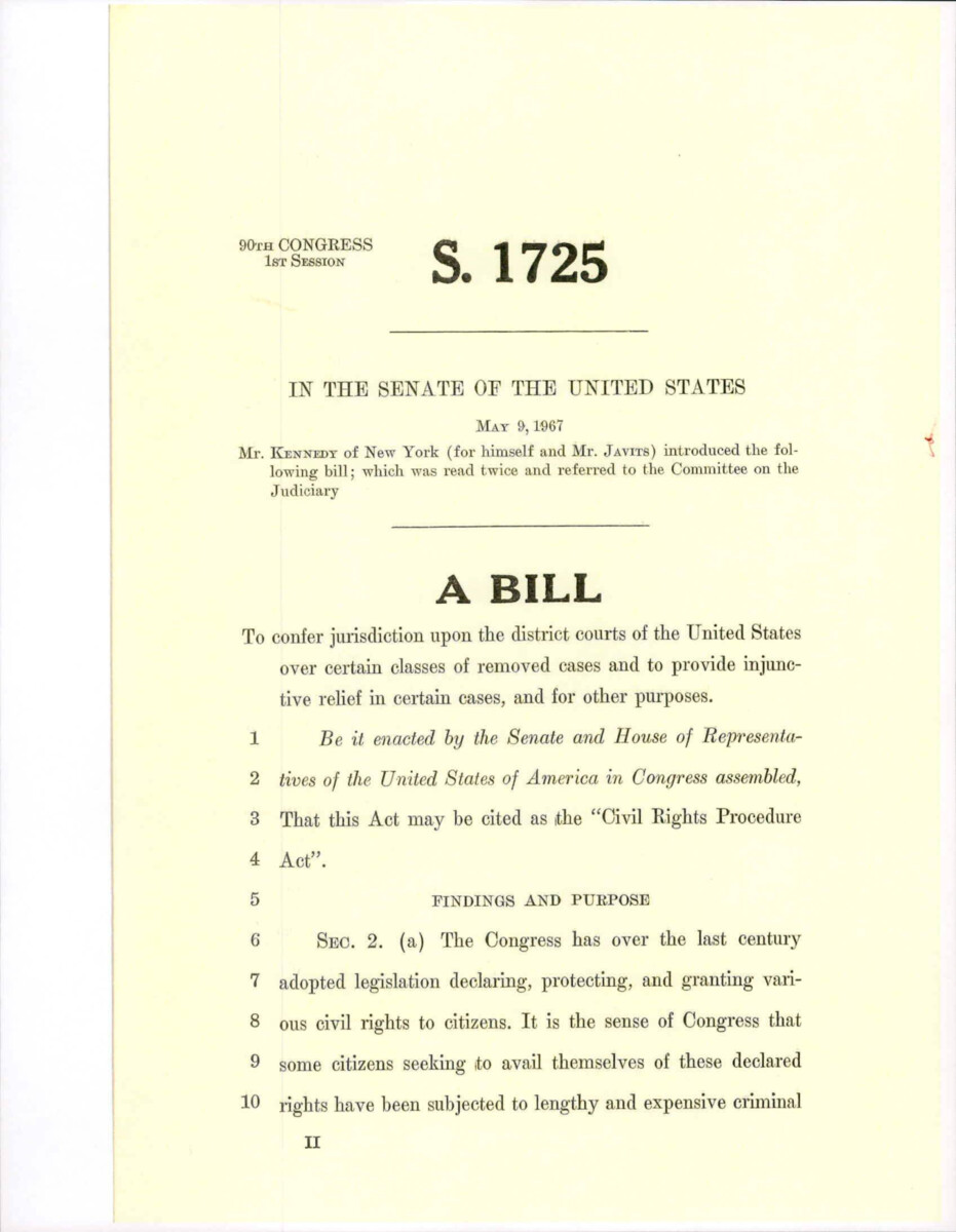 The Bill Was Designed To Confer Jurisdiction Upon The District Courts Of The United States Over Certain Classes Of Removed Cases And To Provide Injunctive Relief In Certain Cases And For Other Purposes.