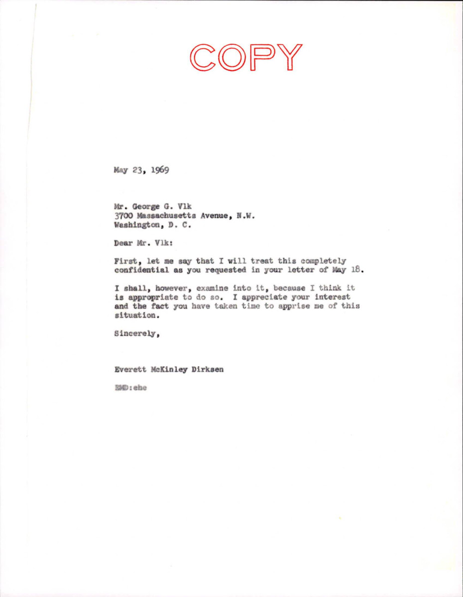 Letter Addressing A Previous Letter From George Vlk. Dirksen Assures Vlk That He Will Treat The Matter That Was Written With Confidentiality.