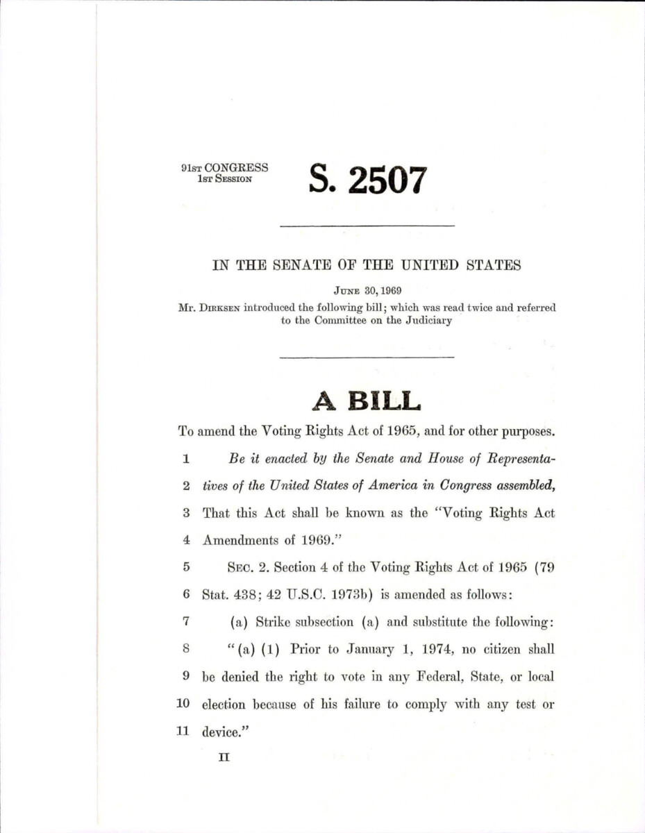 Amendments Proposed By Dirksen To Amend The Voting Rights Act Of 1965. Section 4 Bans All Literacy Tests Until January 1, 1974 And The Language Of Section 5, 6, And 8.