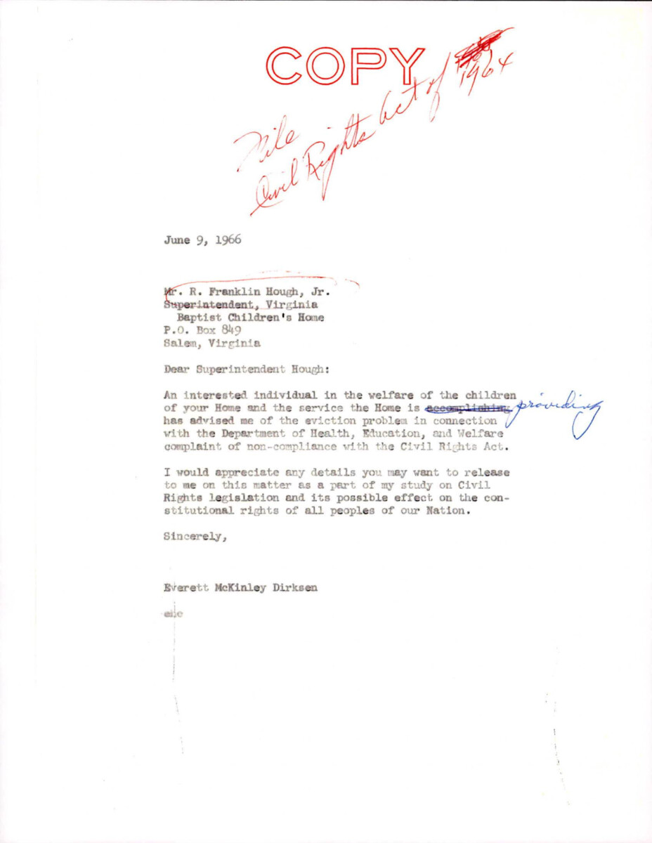 Letter To The Superintendent Of The Virginia Baptist Children's Home Regarding The Eviction Of Children Under The Civil Rights Act Of 1964. Dirksen Was Studying How The Civil Rights Legislation Was Impacting American Citizens All Over The Country.