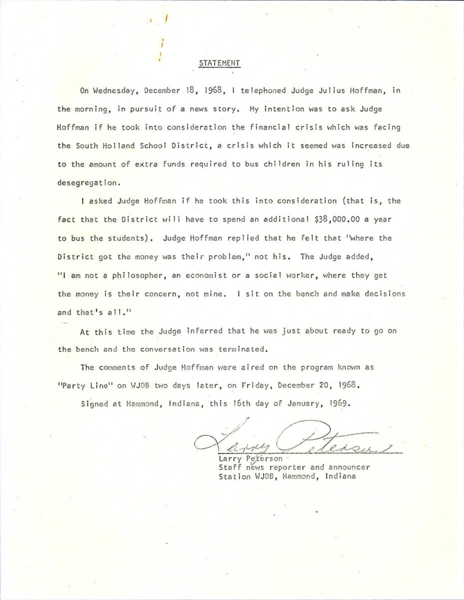 Affidavit About A Judge's Comments About The South Holland Situation And The Bussing Of Students. The Judge Commented, "i Am Not A Philosopher, And Economist Or A Social Worker, Where They Get The Money Is Their Concern, Not Mine. I Sit On The Bench And Make Decisions And That's All."
