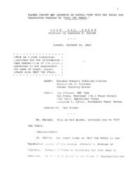 ["This interview transcript records Everett McKinley Dirksen's appearance on Meet the Press. Dirksen fields questions about the Republican Party, federal aid to education, Vietnam, and nuclear weapons."]