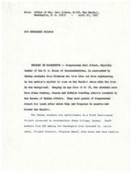 ["Congressman Carl Albert, Majority Leader of the U.S. House of Representatives, hosted a group of Indian students from Oklahoma at the Capitol in Washington, D.C. The students, ranging in age from 12 to 18, were from boarding schools operated by the Bureau of Indian Affairs. They were guests of Congressman Albert for lunch, attended a session of Congress, and toured the Capitol. The students were participating in a Youth Development Project sponsored by Southeastern State College, Durant. Staff members from SSC accompanied the group on the trip. Carole Konsure, a secretary in Albert's office, also joined the students for part of the day. The visit was covered by various local newspapers."]