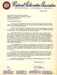 ["The document is a letter from the National Reclamation Association to Congressman John R. Murdock, praising the hearings on irrigation and reclamation problems and suggesting that copies of the hearings be sent to all Members of Congress from Western States. The letter emphasizes the need for continued reclamation development in the West due to population growth and the importance of a broad and constructive Western Reclamation Program. The document also includes a letter from Congressman Murdock to his colleagues, enclosing a Committee print of preliminary hearings on reclamation issues affecting the Western States."]
