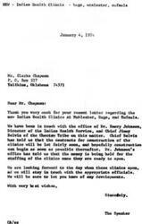 ["The document discusses the progress of new Indian Health Clinics in McAlester, Hugo, and Eufaula, Oklahoma. Chief Belvin of the Choctaw Tribe and Dr. Emory Johnson's office are working on getting the clinics constructed and staffed. Mr. Chadwick from Dr. Johnson's office is coordinating with Chief Belvin to expedite the process. Clarke Chapman, a resident of Oklahoma, has written to Congressman Carl Albert urging him to push for the clinics to be operational by June 1974."]