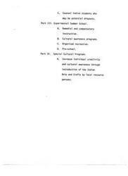 ["The document discusses strategies for preventing potential dropouts among Indian students, including an experimental summer school with remedial instruction, cultural awareness programs, organized recreation, and pre-school. It also includes special cultural programs aimed at increasing creativity and awareness through the introduction of Indian arts and crafts."]
