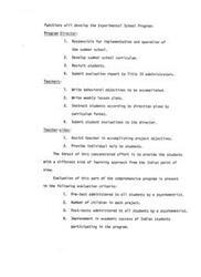 ["The Experimental School Program will be developed, with the Program Director responsible for implementation, curriculum development, student recruitment, and evaluation reporting. Teachers will write objectives and lesson plans, instruct students, and submit evaluations. Teacher-aides will assist teachers and provide individual help to students. The program aims to provide a different learning approach from an Indian perspective, with evaluation criteria including pre-tests, post-tests, and improvement in academic success for participating students."]