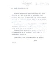["The Indian Health Service supports the construction of a health facility in Ada, with estimated costs of $11 million. They are ready to begin planning if funding is included in the Interior Appropriations Act. The House Interior Appropriations Subcommittee will begin hearings on the budget for FY 76 in March. At least 3 other Indian health facilities have been started in the recent past through similar funding methods."]