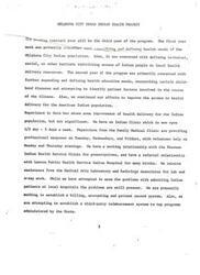 ["The Oklahoma City Urban Indian Health Project has been working for two years to identify and address the health needs of the Indian population in the area. They have made some progress in improving access to health delivery, including opening an Indian Clinic and establishing relationships with other healthcare facilities. However, there are still challenges with admitting Indian patients to local hospitals. The project is working on establishing billing and reimbursement systems to further improve healthcare access for the Indian population."]