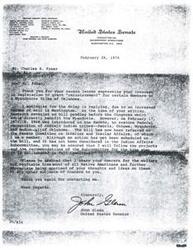 ["The document is a response to a letter from Charles E. Faber expressing interest in legislation to grant \"reinstatement\" for certain members of the Wyandotte Tribe of Oklahoma. The response states that there is currently no bill pending in Congress for this specific issue, but a bill (S. 2968) has been introduced to restore Federal recognition for certain Indian tribes, including the Wyandotte tribe. The bill is now with the Senate Committee on Interior and Insular Affairs, and the sender, Senator John Glenn, assures that he will follow the progress of the bill. Senator Glenn also expresses concern for the welfare and equitable treatment of Native Americans and appreciates being informed about any other concerns from constituents."]