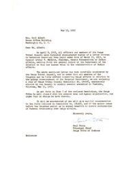 ["The document dated May 15, 1953, addressed to Honorable  Carl Albert discusses the Osage Tribe's response to a letter from the Assistant Secretary of the Interior regarding key issues in Indian affairs. The Osage Tribal Council has unanimously adopted a resolution expressing their satisfaction with the current Area and Agency organization and requesting no changes be made. They ask for support from Congress Carl Albert to ensure the continuation of Federal trusteeship over Osage affairs."]