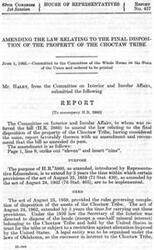 ["The report discusses a bill to amend the law relating to the final disposition of the property of the Choctaw Tribe by extending the time for implementing certain provisions. The bill proposes a 3-year extension, instead of the initial 5-year extension, to allow for the completion of tasks related to the disposal of tribal lands and assets. The Department of the Interior supports the bill as it is necessary to resolve title issues and complete necessary legal actions. The extension will also allow for the transfer of mineral interests and funds to the appropriate entities."]