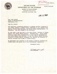 ["A letter from the Bureau of Indian Affairs in Muskogee, Oklahoma, dated March 3, 1849, addressed to Honorable  Carl Albert, discusses a resolution requesting an extension of medical services in Ottawa County. The document mentions that Indian health services fall under the jurisdiction of the U.S. Public Health Service and that the extension of medical services will be determined by the Indian Health Area Director in Oklahoma City. The Bureau appreciates the interest in the Indians of Eastern Oklahoma and Ottawa County and promises cooperation."]