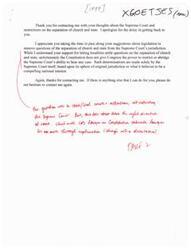["The recipient of the letter is thanked for sharing their thoughts on the separation of church and state and the Supreme Court. The sender explains that does not have the power to restrict the Supreme Court's jurisdiction, and decisions are made solely by the Court. The sender appreciates the input and offers further assistance if needed. The sender suggests seeking advice from a lawyer for a more detailed explanation on the topic."]