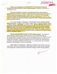 ["The author supports efforts to preserve national monuments but believes the president should consult with and affected communities before designating them. They are opposed to federal funding for needle exchange programs, as they believe it supports illegal drug use. The author thanks the reader for sharing their opinions and will consider them in future legislation discussions."]