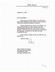 ["Dick Armey expresses his gratitude to Chief Sanders and the San Diego Police Department for providing excellent security during the Republican Convention. He specifically mentions Detective Richard Grano, Detective Tom Wagner, and Sergeant Greg Walton for their professionalism and experience. Armey looks forward to visiting the city again in the future."]