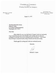 ["Richard L. Lesher, President of the Chamber of Commerce, thanks Majority Leader Dick Armey for his letter and expresses gratitude for their past work together. Lesher is looking forward to the future and plans to stay busy with corporate boards, volunteer activities, and writing. He wishes Armey continued success."]