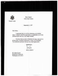 ["Dick Armey, Majority Leader of the United States , wrote a letter to Helen Sewell congratulating her on her birthday and thanking her for her dedication and hard work as an asset to Members. He expressed appreciation for her friendship and wished her a very happy birthday."]