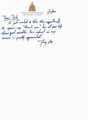 ["The document is from a member of the House of Representatives thanking Armey for their help and support in recent months. The sender expresses gratitude for Dick's interest in their success."]