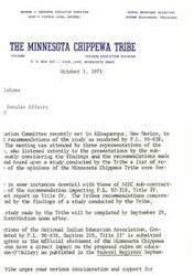 ["The Minnesota Chippewa Tribe recently met to discuss recommendations for education as mandated by Pubic Law   93-638. The Tribe's recommendations were based on a study conducted by them and will be completed soon. They urge support for their recommendations, which will impact proposed rules on education."]