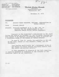 ["The document is a memorandum regarding a proposed amendment to S. J. Res. 133 to establish the American Indian Policy Review Commission. The amendment includes language for a management study of the Bureau of Indian Affairs using experts from the public and private sectors. There are suggestions for changes to the text, including deleting Title II and making the study subject to the jurisdiction of the Commission. Senator Jackson suggests redrafting the bill without Title II and treating it like other task forces. Senator Church suggests reaching an agreement on the amendment."]