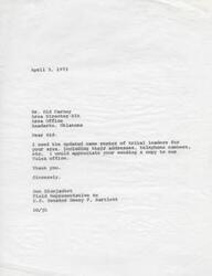 ["Don Bluejacket, a Field Representative to United States Senator Dewey F. Bartlett, is requesting an updated name roster of tribal leaders in the Anadarko, Oklahoma area from Mr. Sid Carney, the Area Director-BIA. Bluejacket asks for their addresses and telephone numbers and requests that a copy be sent to their Tulsa office."]