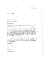 ["Martha Delk wrote to U.S. Senator Dewey Bartlett in February 1974 seeking information on the Indian Nations Trails Bill and Cherokee Land Bill. She provided details about her Cherokee ancestors and expressed frustration at not receiving help in tracing her family history. Senator Bartlett responded in June 1974, enclosing information on the Indian Nations Trail Bill and explaining that the Cherokee Tribe had received a favorable judgment on a land bill resulting in a $3 million appropriation. He also mentioned ongoing discussions on the distribution of these funds."]