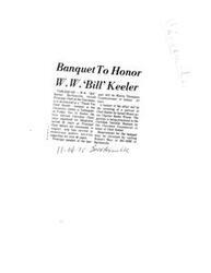 ["W.W. \"Bill\" Keeler, former Principal Chief of the Cherokees, is being honored at a banquet in Tahlequah. The event will feature the unveiling of a portrait of Chief Keeler by artist Charles Banks Wilson. Reservations for the banquet can be made by calling Robert May in Bartlesville."]