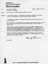 ["The memorandum is about the release of a curriculum bulletin titled \"Guidelines for Teaching Concepts of Fairness, Justice and Democracy in BIA and Tribal-Contract Schools\". The bulletin was created to review student rights in BIA schools and includes new Manual Policies and Federal Regulations on Student Rights and Responsibilities. The goal is for Education personnel to use the document effectively to benefit Indian youth and society at large."]