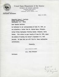 ["The document from the Bureau of Indian Affairs in response to Senator Bartlett's inquiry about funding for the United Tribes Employment Training Center's pow-wow. The Center has been self-supporting through various means and the Director, Warren Means, offers to answer any further questions."]