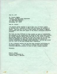 ["The document is from Hazel E. Elbert, a Legislative Assistant to Senator Dewey F. Bartlett, to Dr. Francis Tuttle, Director of the Oklahoma State Department of Vocational Education. Elbert has compiled an up-to-date list of Tribal leaders in Oklahoma and encourages Tuttle to make contact with them regarding vocational education programs. Elbert explains that the lists can be difficult to keep current due to tribal elections, and suggests contacting the BIA Area Offices in Anadarko and Muskogee for current information. Elbert expresses pleasure at meeting Tuttle and other Oklahoma participants at a Denver meeting and looks forward to future collaboration on vocational education projects."]