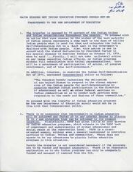["The document outlines five major reasons why Indian education programs should not be transferred to the new Department of Education. These reasons include opposition from Indian tribes and organizations, lack of assurance of improvement in education, the need for a focal point for tribes to deal with, the risk of tribes competing with larger groups, and the importance of Indian self-determination in education. The transfer is seen as potentially compounding existing issues and signaling the end of the Bureau of Indian Affairs as a true advocate for Indian people."]
