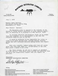 ["The Menominee Restoration Committee is opposed to the transfer of the Bureau of Indian Affairs education to a new separate department of education as proposed in S-991 and H.R. 13343. They believe that this transfer would disadvantage tribes and hinder progress made under Pubic Law   93-638. They are requesting Senator Bartlett's support in excluding BIA education from the Bills."]