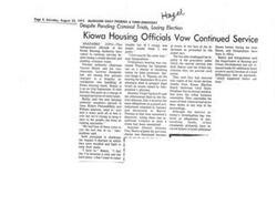 ["Two officials of the Kiowa Housing Authority, Vincent Bointy and Laverne Satepeahtaw, are facing criminal trials and a recall election, but vow to continue serving the community despite challenges from the Department of Housing and Urban Development. They question the legality of the recall election and plan to challenge the results. Their main focus is on continuing to provide housing services to the community."]